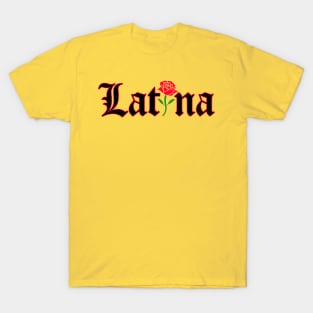 Latina Rose T-Shirt